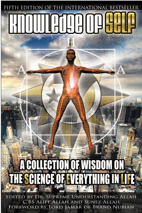 KNOWLEDGE OF SELF: A COLLECTION OF WISDOM ON THE SCIENCE OF EVERYTHING IN LIFE