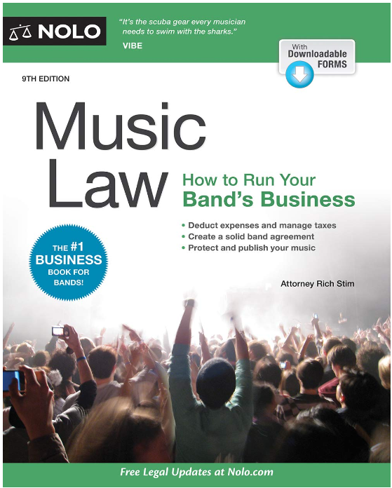 MUSIC LAW: HOW TO RUN YOUR BAND'S BUSINESS