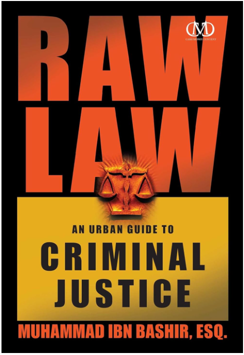 RAW LAW: AN URBAN GUIDE TO CRIMINAL JUSTICE