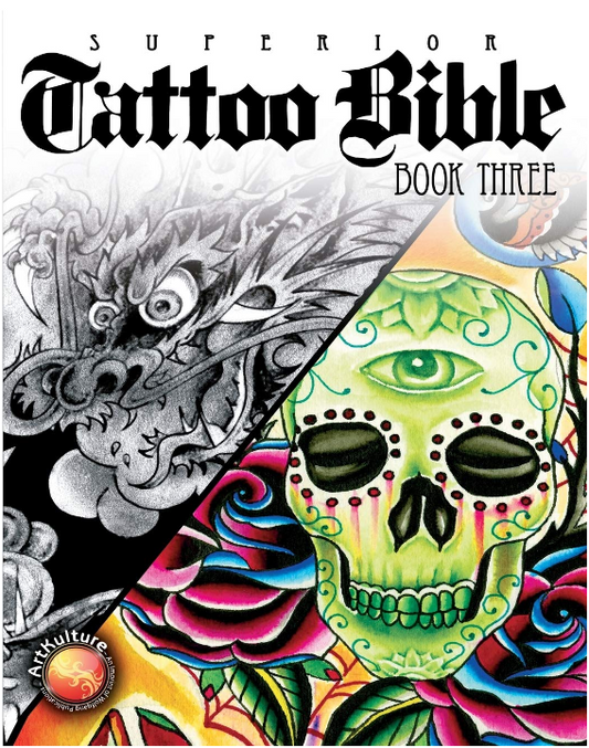 SUPERIOR TATTOO BIBLE: BOOK THREE