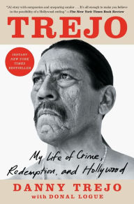 TREJO: MY LIFE OF CRIME, REDEMPTION AND HOLLYWOOD, HARD COVER BOOK