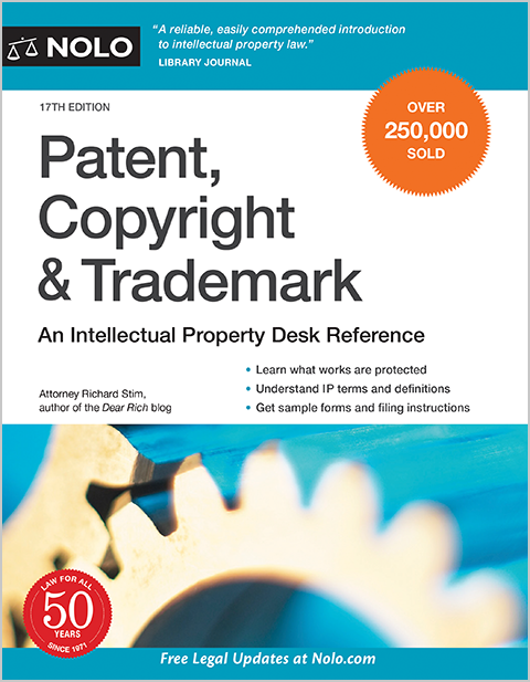 PATENT, COPYRIGHT & TRADEMARK: AN INTELLECTUAL PROPERTY DESK REFERENCE